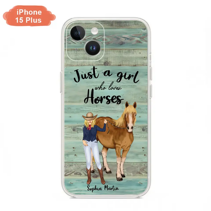 Custom Personalized Horse Lady Phone Case - Gift Idea For Horse Lovers - Just A Girl Who Loves Horses - Case For iPhone/Samsung