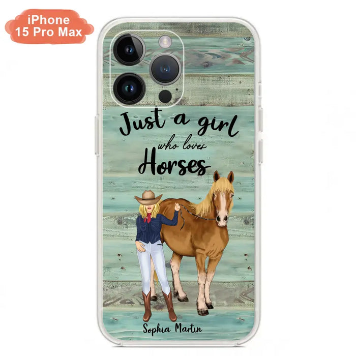 Custom Personalized Horse Lady Phone Case - Gift Idea For Horse Lovers - Just A Girl Who Loves Horses - Case For iPhone/Samsung