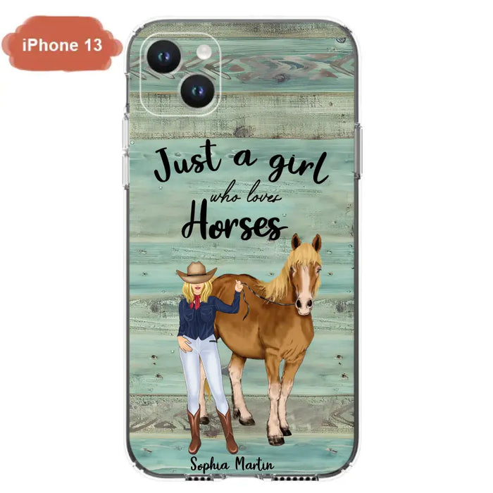 Custom Personalized Horse Lady Phone Case - Gift Idea For Horse Lovers - Just A Girl Who Loves Horses - Case For iPhone/Samsung