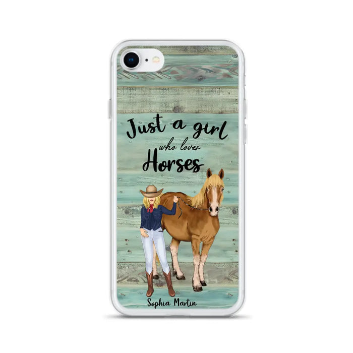 Custom Personalized Horse Lady Phone Case - Gift Idea For Horse Lovers - Just A Girl Who Loves Horses - Case For iPhone/Samsung