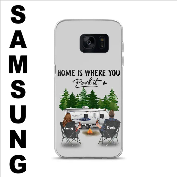 Custom Personalized Camping Phone Case - Gift Idea For Camping Lover/ Couple/ Family/ Friends - Home Is Where You Park It - Case For iPhone/Samsung