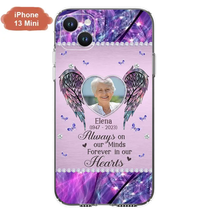 Custom Personalized Memorial Phone Case - Memorial Gift Idea For Family - Case For iPhone/Samsung - Always On My Mind Forever In Our Hearts