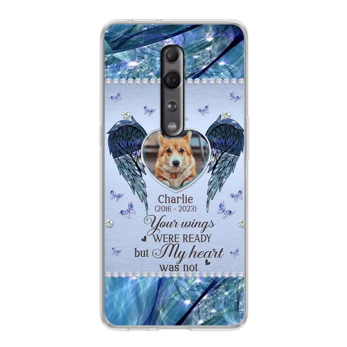 Personalized Memorial Pet Phone Case - Upload Photo - Memorial Gift Idea For Pet Lovers - Your Wings Were Ready But My Heart Was Not - Case For Oppo/Xiaomi/Huawei