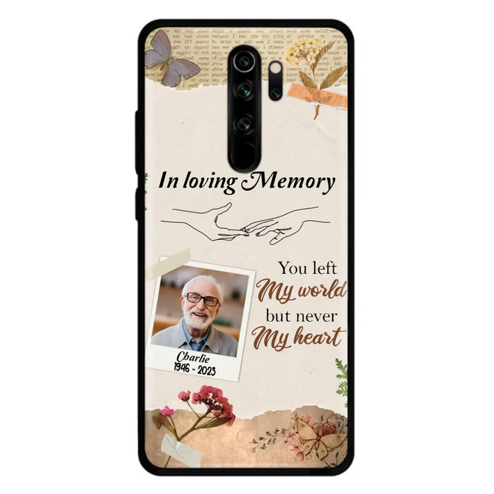 Custom Personalized Memorial Phone Case - Memorial Gift Idea For Family - Case For Oppo/Xiaomi/Huawei - You Left My World But Never My Heart