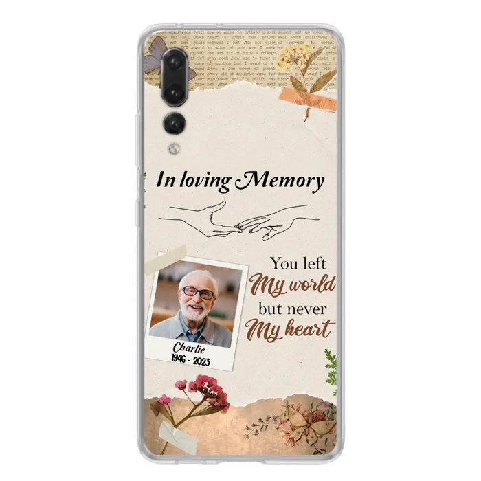 Custom Personalized Memorial Phone Case - Memorial Gift Idea For Family - Case For Oppo/Xiaomi/Huawei - You Left My World But Never My Heart