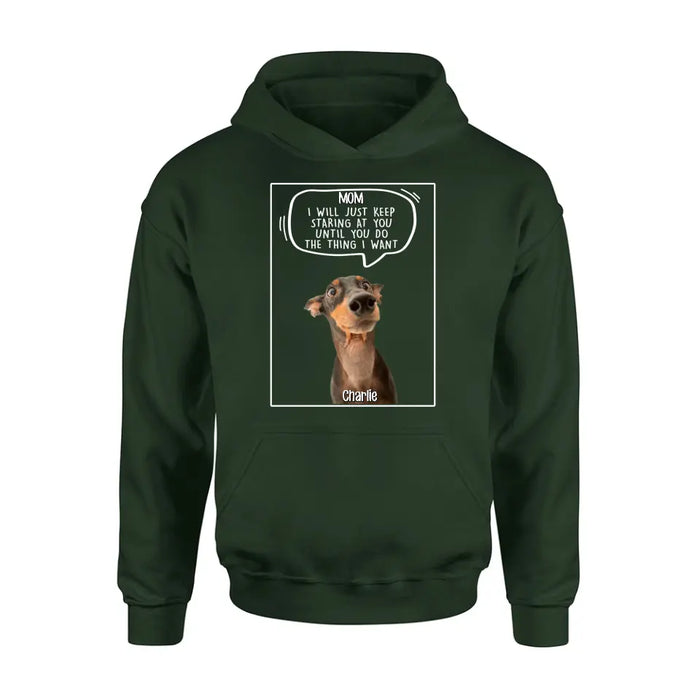 Custom Personalized Pet Photo Shirt/Hoodie - Gift For Pet Lover - Upto 3 Pets - I Will Just Keep Staring At You