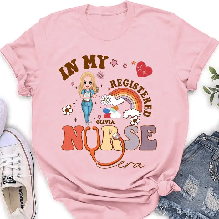 Custom Personalized In My Registered Nurse Era T-Shirt/ Long Sleeve/ Sweatshirt/ Hoodie - Gift Idea For Nurse