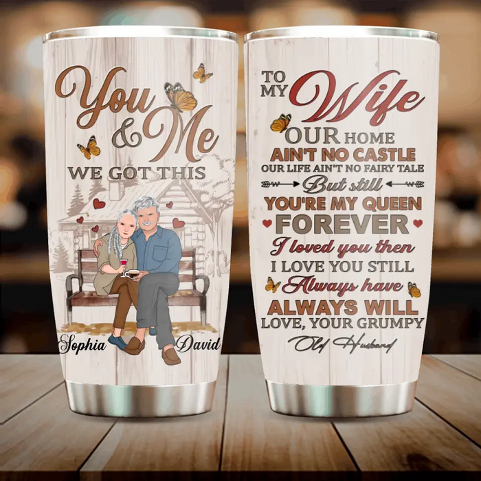 Personalized Old Couple Tumbler - Gift Idea For Couple/Him/Her - You're My Queen Forever