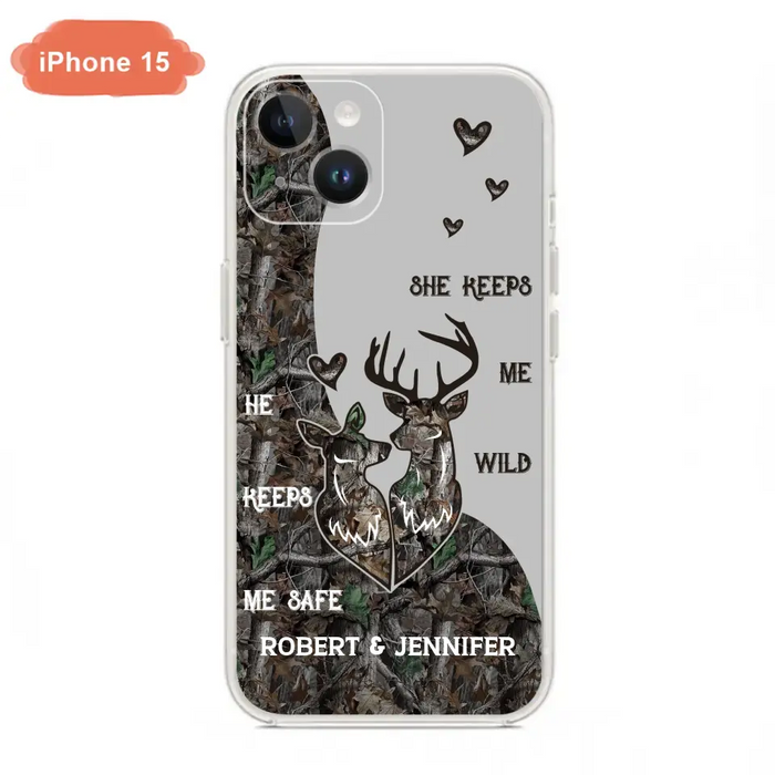 Custom Personalized Deer Couple Phone Case - Gift Idea For Couple - He Keeps Me Safe She Keeps Me Wild - Case For iPhone/Samsung