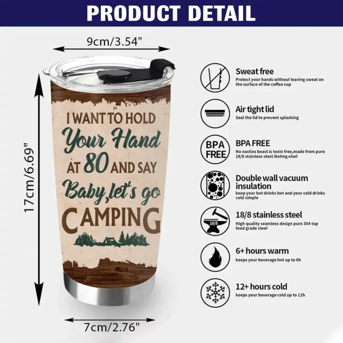 Custom Personalized Couple Photo Tumbler - Gift Idea For Couple/Him/Her/Valentine's Day/Camping Lovers - I Want To Hold Your Hand At 80