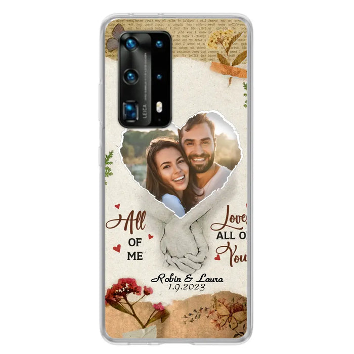 Custom Personalized Couple Phone Case - Gift Idea For Couple/Valentines Day - Upload Photo - All Of Me Loves All Of You - Case For Oppo/Xiaomi/Huawei