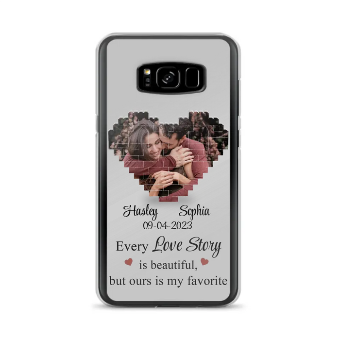 Custom Personalized Love Story Phone Case For iPhone/Samsung - Gift Idea For Couple/ Christmas/ Valentine/ Anniversary - Upload Photo - Every Love Story Is Beautiful, But Ours Is My Favorite