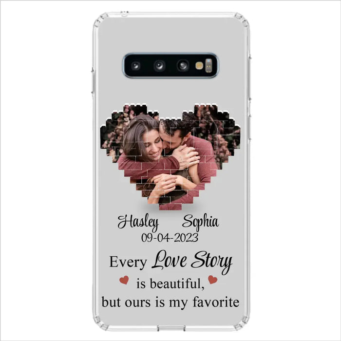 Custom Personalized Love Story Phone Case For iPhone/Samsung - Gift Idea For Couple/ Christmas/ Valentine/ Anniversary - Upload Photo - Every Love Story Is Beautiful, But Ours Is My Favorite