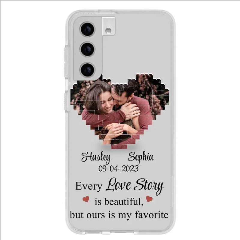 Personalized Love Story Phone Case For iPhone/Samsung - Gift Idea For Couple/Christmas/Valentine/Anniversary - Upload Photo - Every Love Story Is Beautiful, But Ours Is My Favorite