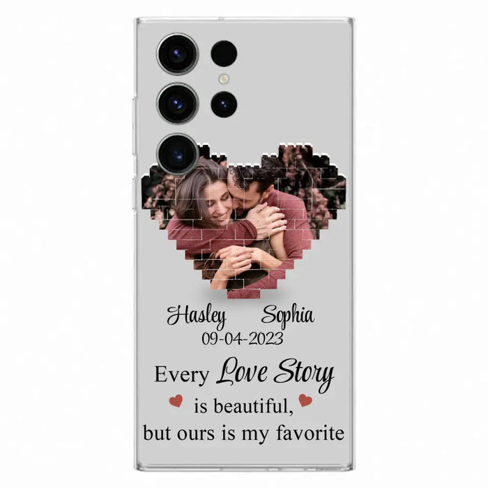 Custom Personalized Love Story Phone Case For iPhone/Samsung - Gift Idea For Couple/ Christmas/ Valentine/ Anniversary - Upload Photo - Every Love Story Is Beautiful, But Ours Is My Favorite