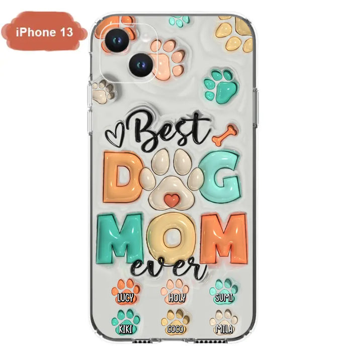 Personalized Dog Mom/Dad Phone Case - Gift Idea For Dog Owners/Lovers - Upto 6 Paws - Best Dog Mom Ever - Case For iPhone/Samsung