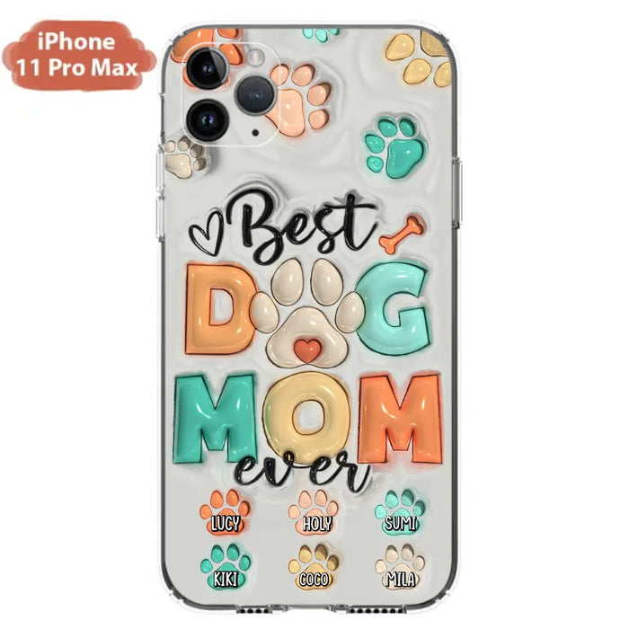 Personalized Dog Mom/Dad Phone Case - Gift Idea For Dog Owners/Lovers - Upto 6 Paws - Best Dog Mom Ever - Case For iPhone/Samsung