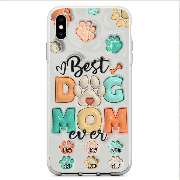 Personalized Dog Mom/Dad Phone Case - Gift Idea For Dog Owners/Lovers - Upto 6 Paws - Best Dog Mom Ever - Case For iPhone/Samsung