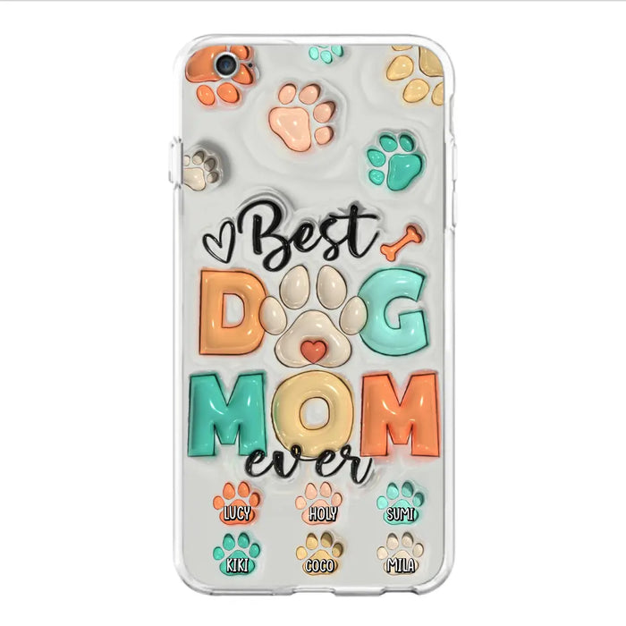 Personalized Dog Mom/Dad Phone Case - Gift Idea For Dog Owners/Lovers - Upto 6 Paws - Best Dog Mom Ever - Case For iPhone/Samsung