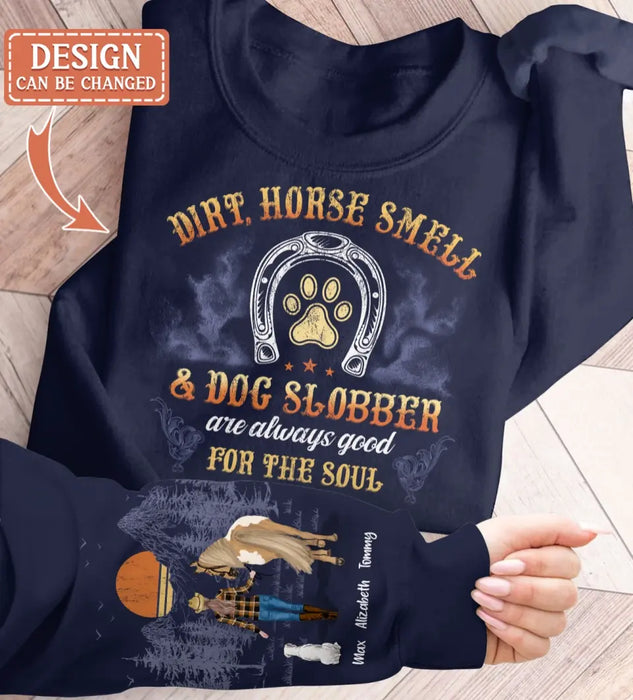 Custom Personalized Horse Dog Girl AOP Sweater - Gift Idea For Horse Lover/ Dog Lover - Dirt, Horse Smell & Dog Slobber Are Always Good For The Soul