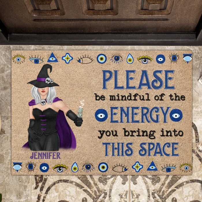 Custom Personalized Witch Doormat - Halloween Gift Idea For Witch Lovers - Please Be Mindful Of The Energy You Bring Into This Space