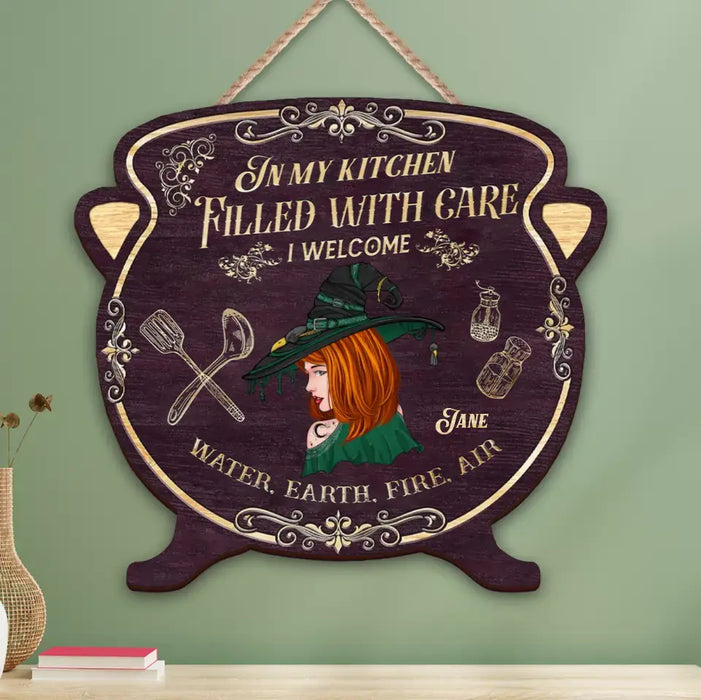 Custom Personalized Kitchen Witchery Wooden Sign - Gift Idea For Witch Lover/ Kitchen Decoration - In My Kitchen Filled With Care I Welcome Water Earth Fire Air