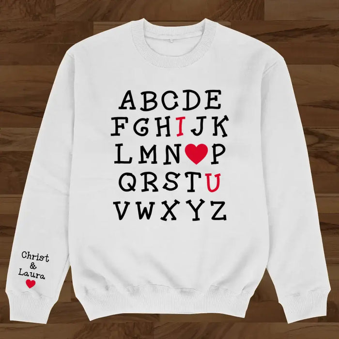 Custom Personalized Alphabet I Love You Sweater - Anniversary/ Christmas/ Valentine's Day Gift Idea For Couple/ Him/ Her