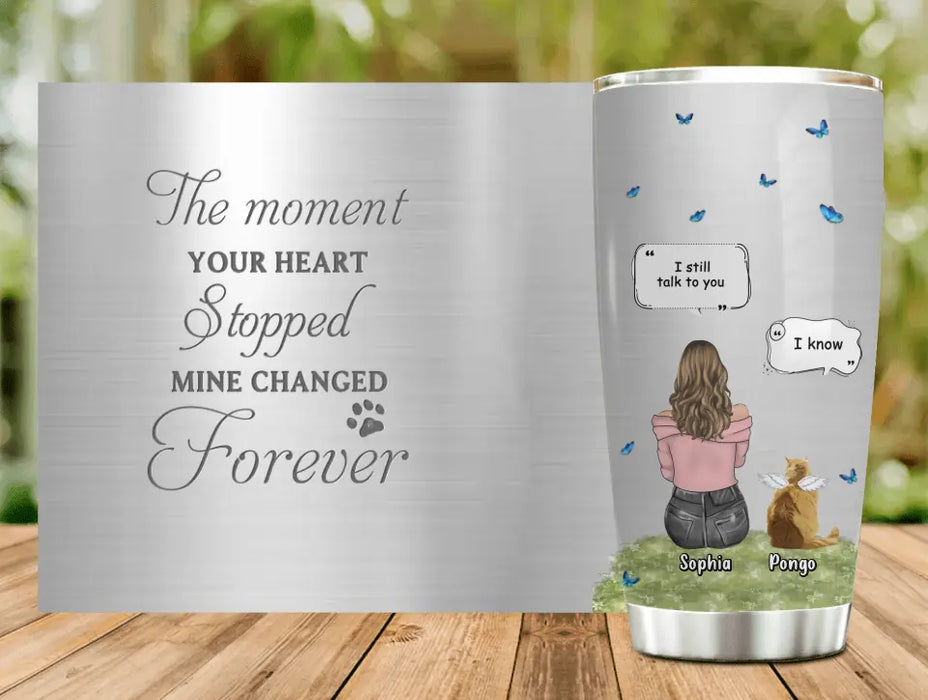 Custom Personalized Memorial Cat Tumbler - Upto 4 Cats - Gift Idea for Cat Lovers/Owners - The Moment Your Heart Stopped Mine Changed Forever