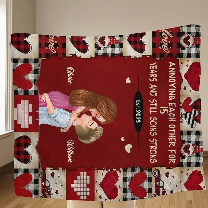 Custom Personalized Couple Quilt/Single Layer Fleece Blanket/Pillow Cover - Gift Idea For Couple/Him/Her/Valentine's Day - Annoying Each Other For 15 Years