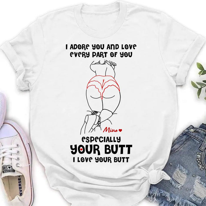 Custom Personalized Funny T-Shirt/ Long Sleeve/ Sweatshirt/ Hoodie - Gift Idea For Couple/ Him/ Her - I Love Your Butt