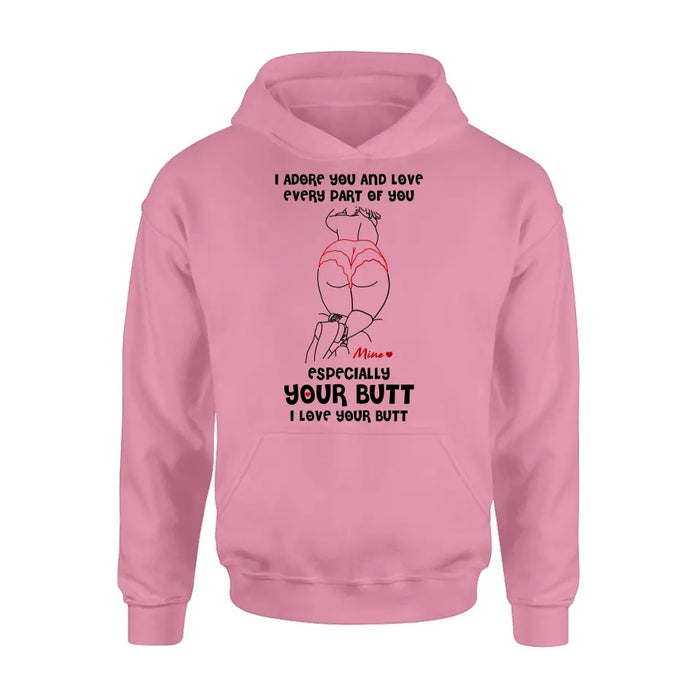 Custom Personalized Funny T-Shirt/ Long Sleeve/ Sweatshirt/ Hoodie - Gift Idea For Couple/ Him/ Her - I Love Your Butt