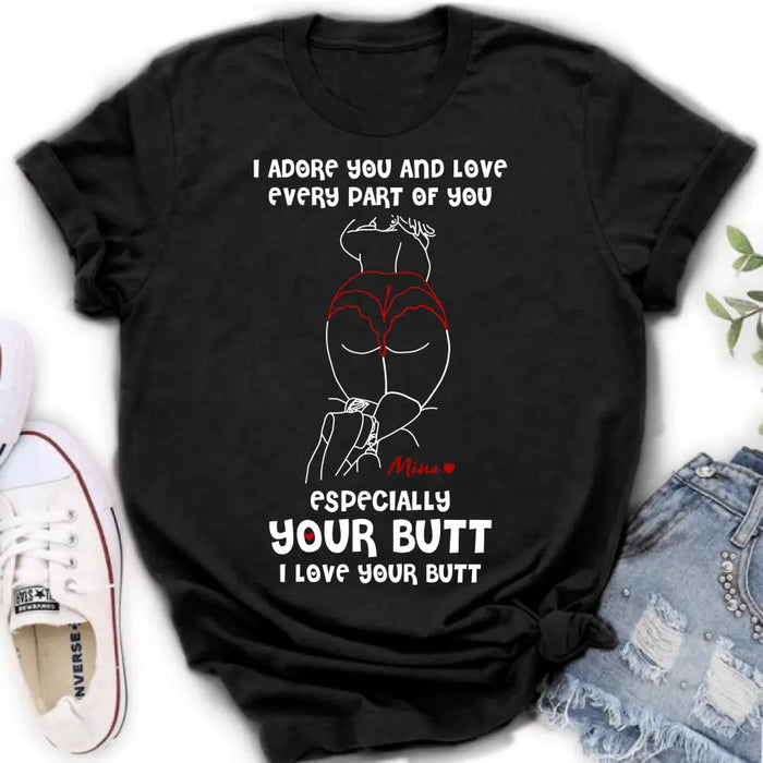 Custom Personalized Funny T-Shirt/ Long Sleeve/ Sweatshirt/ Hoodie - Gift Idea For Couple/ Him/ Her - Love Your Butt