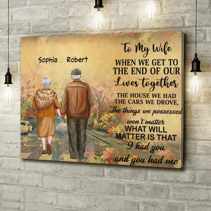 To My Wife I Didn't Marry You - Personalized Couple Canvas - Gift Idea For Couple/ Husband/ Wife
