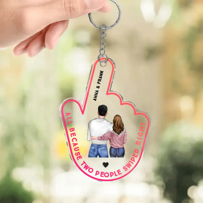 Custom Personalized Couple Acrylic Keychain - Gift Idea For Couple/ Valentines - All Because Two People Swiped Right