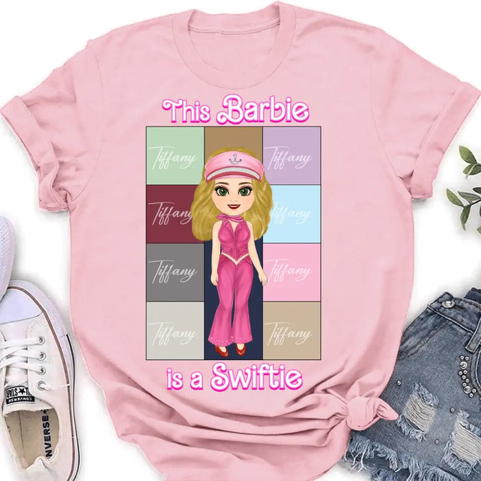 Custom Personalized Barbie Girl T-Shirt/ Long Sleeve/ Sweatshirt/ Hoodie - Gift Idea For Girl/ Birthday Gift - This Barbie Is A Swiftie