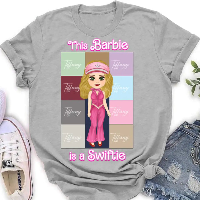 Custom Personalized Barbie Girl T-Shirt/ Long Sleeve/ Sweatshirt/ Hoodie - Gift Idea For Girl/ Birthday Gift - This Barbie Is A Swiftie