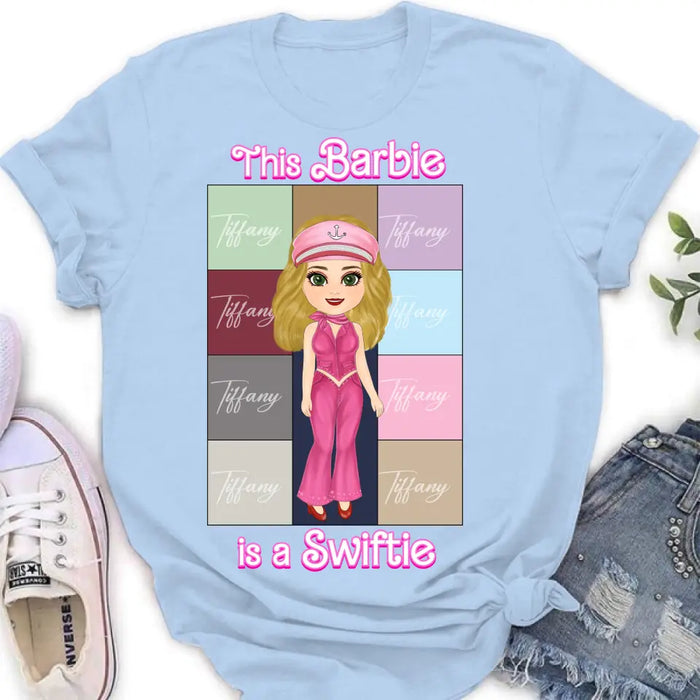 Custom Personalized Barbie Girl T-Shirt/ Long Sleeve/ Sweatshirt/ Hoodie - Gift Idea For Girl/ Birthday Gift - This Barbie Is A Swiftie