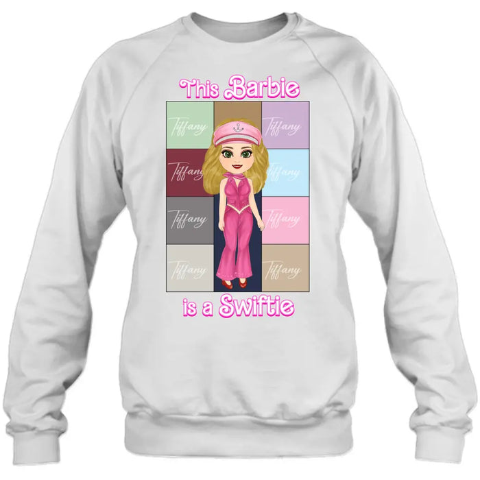 Custom Personalized Barbie Girl T-Shirt/ Long Sleeve/ Sweatshirt/ Hoodie - Gift Idea For Girl/ Birthday Gift - This Barbie Is A Swiftie