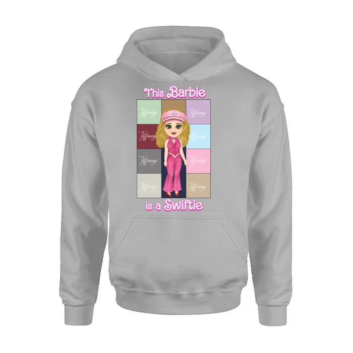 Custom Personalized Barbie Girl T-Shirt/ Long Sleeve/ Sweatshirt/ Hoodie - Gift Idea For Girl/ Birthday Gift - This Barbie Is A Swiftie