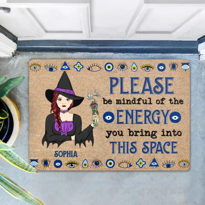 Personalized Witch Doormat - Best Gift Idea For Witch Lovers - Please Be Mindful Of The Energy You Bring Into This Space