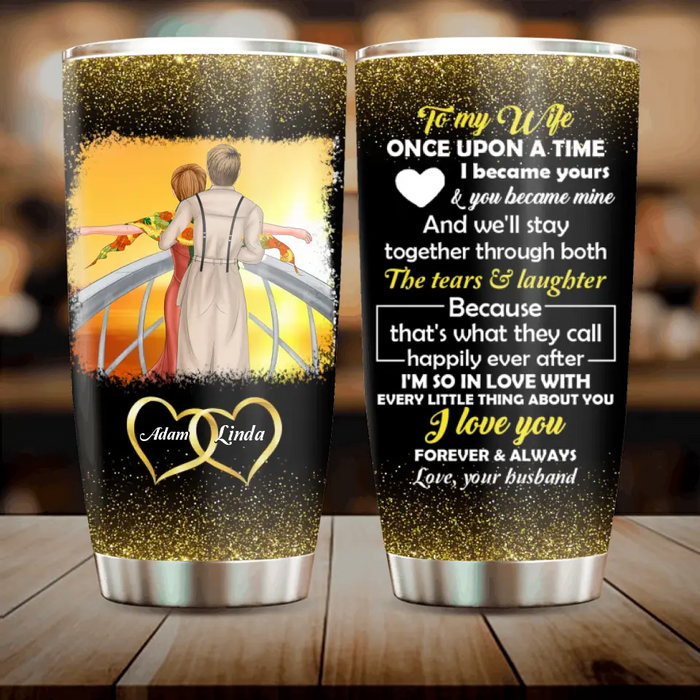 Custom Personalized Couple Tumbler - Gift Idea For Couple/Him/Her/Valentine's Day - To My Wife Once Upon A Time