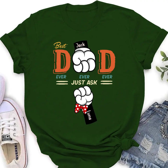 Custom Personalized Best Dad/Mom Shirt/Hoodie - Upto 4 Kids - Gift Idea For Mom/Dad - Best Dad Ever