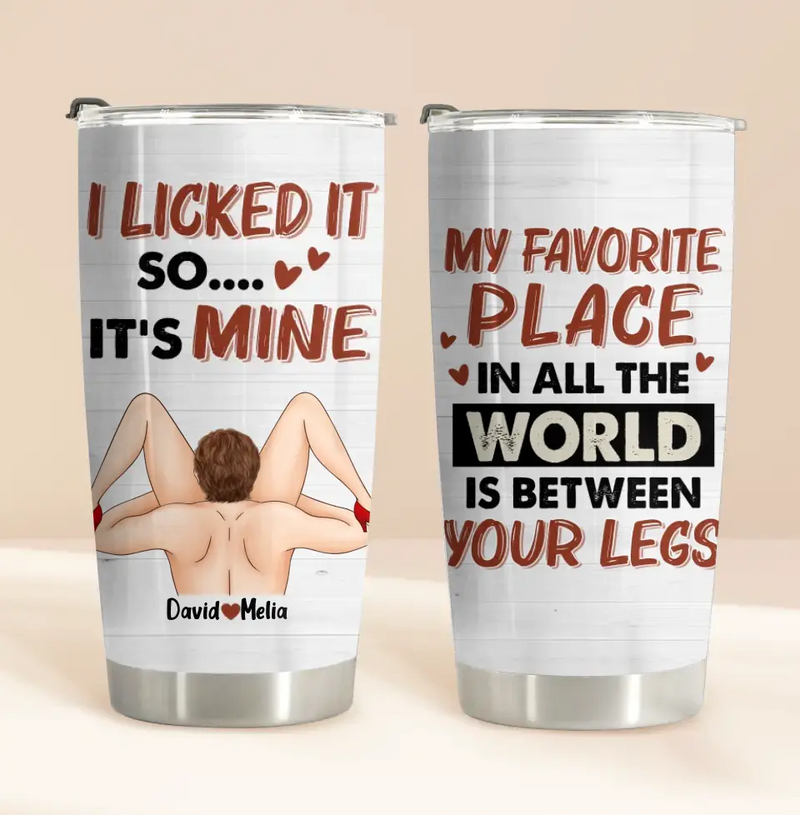 Personalized Couple Tumbler - Gift For Him/Her - I licked It So It's Mine