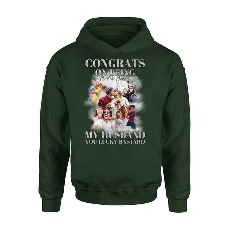 Personalized Couple T-Shirt/Long Sleeve/Sweatshirt/Hoodie - Upload Photos - Gift Idea For Couple - Congrats On Being My Husband You Lucky Bastard