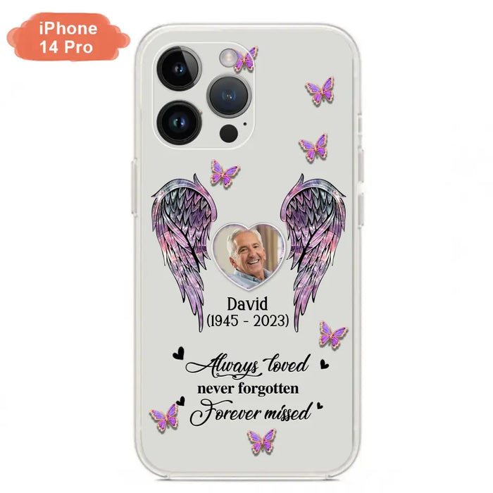 Custom Personalized Memorial Phone Case - Memorial Gift Idea For Family Member - Upload Photo - Case For iPhone/Samsung - Always Loved Never Forgotten Forever Missed