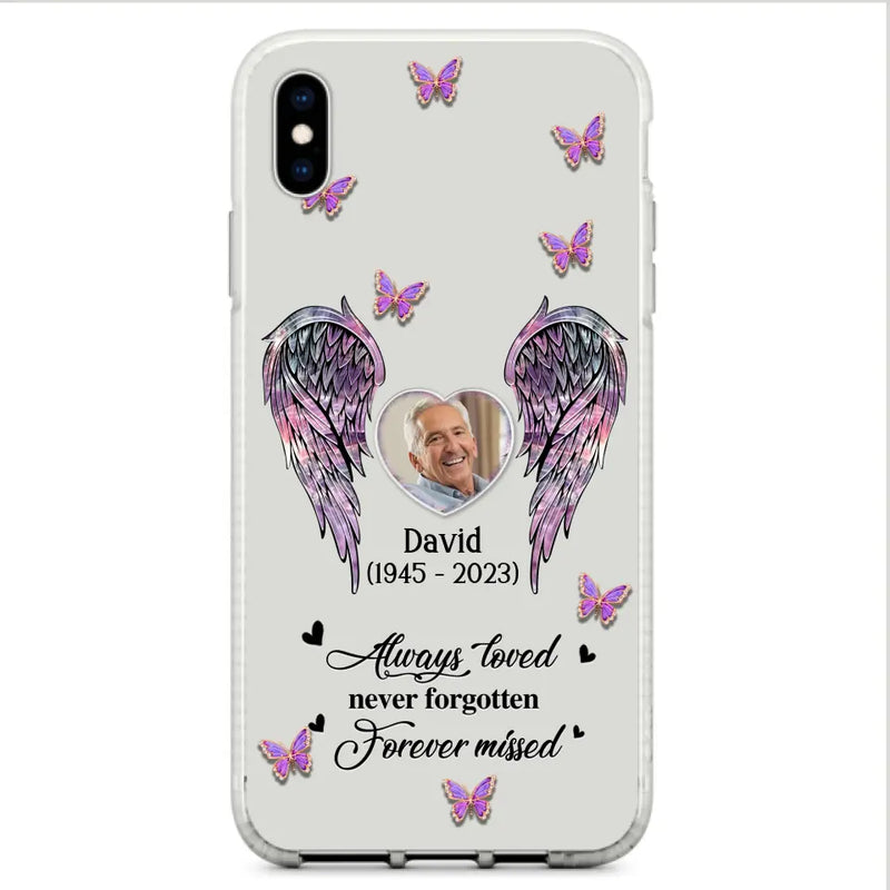 Personalized Memorial Phone Case - Memorial Gift Idea For Family Member - Upload Photo - Case For iPhone/Samsung - Always Loved Never Forgotten Forever Missed