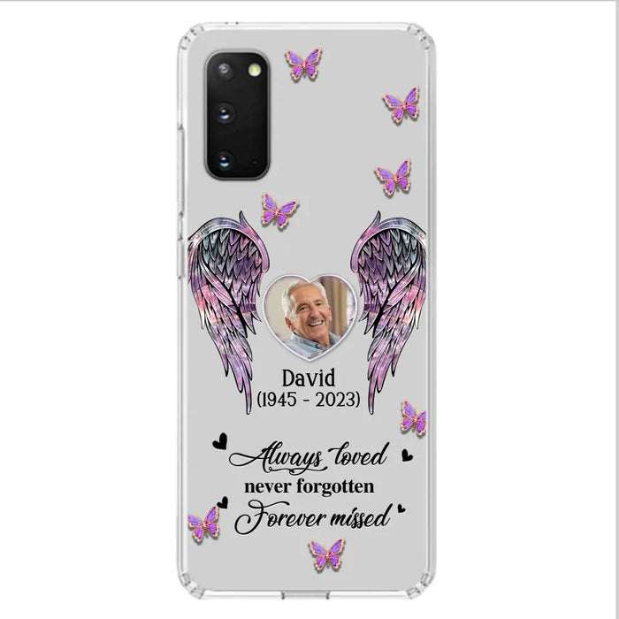 Custom Personalized Memorial Phone Case - Memorial Gift Idea For Family Member - Upload Photo - Case For iPhone/Samsung - Always Loved Never Forgotten Forever Missed