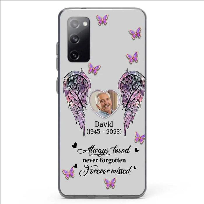 Custom Personalized Memorial Phone Case - Memorial Gift Idea For Family Member - Upload Photo - Case For iPhone/Samsung - Always Loved Never Forgotten Forever Missed