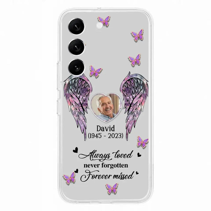 Custom Personalized Memorial Phone Case - Memorial Gift Idea For Family Member - Upload Photo - Case For iPhone/Samsung - Always Loved Never Forgotten Forever Missed