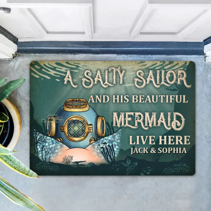 Custom Personalized Funny Doormat - Gift Idea For Couple/Him/Her/Valentine's Day - A Salty Sailor And His Beautiful Mermaid Live Here